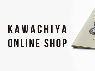 KAWACHIYA ONLINE SHOP